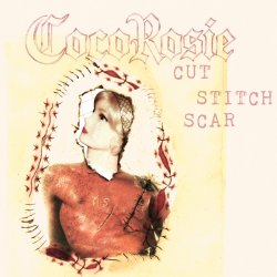 Мұқаба CocoRosie - Cut Stitch Scar