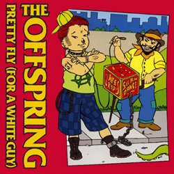 Мұқаба The Offspring - Pretty Fly (For A White Guy)