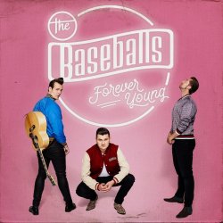 Мұқаба The Baseballs - Forever Young