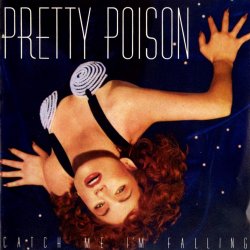 Мұқаба Pretty Poison - Catch Me I'm Falling