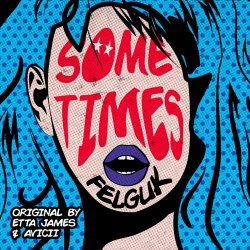 Мұқаба Avicii & Etta James - Sometimes (Felguk remix)