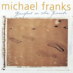 Мұқаба Michael Franks - Barefoot On The Beach