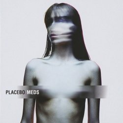 Мұқаба Placebo feat. Alison Mosshart - Meds