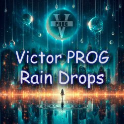 Мұқаба Victor PROG - Rain Drops (Original Mix)