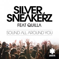 Мұқаба Silver Sneakerz feat. Quilla - Sound All Around You