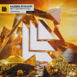 Мұқаба Kazden feat. Ryva & RT - Better With You (Extended Mix)