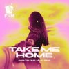 Мұқаба Papa Tin & Mant Deep - Take Me Home Papa Tin & Mant Deep - Take Me Home