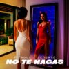 Мұқаба Pitbull & Sensato - No Te Hagas Pitbull & Sensato - No Te Hagas