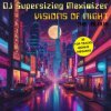 Мұқаба DJ Supersizing MAximizer - Twelve to Six Non-Stop Megamix DJ Supersizing MAximizer - Twelve to Six Non-Stop Megamix