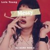 Мұқаба Lola Young - Messy (Dj Dark Remix) Lola Young - Messy (Dj Dark Remix)