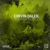 Мұқаба Corvin Dalek - Young People (DJ Pat's Acid Not Cocaine Remix) Corvin Dalek - Young People (DJ Pat's Acid Not Cocaine Remix)