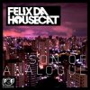 Мұқаба Felix Da Housecat - Walk With Me Felix Da Housecat - Walk With Me