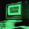 Pochette GIØ - SISTEM ERROR GIØ - SISTEM ERROR