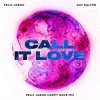 Мұқаба Felix Jaehn feat. Ray Dalton - Call It Love Felix Jaehn feat. Ray Dalton - Call It Love