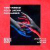 封面 Toby Romeo & Felix Jaehn feat. Faulhaber - Where The Lights Are Low (Mike Williams Remix) Toby Romeo & Felix Jaehn feat. Faulhaber - Where The Lights Are Low (Mike Williams Remix)