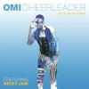 Мұқаба OMI & Felix Jaehn - Cheerleader OMI & Felix Jaehn - Cheerleader
