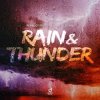 Мұқаба Perfect Pitch & Rocco & L´EXAIS - Rain & Thunder Perfect Pitch & Rocco & L´EXAIS - Rain & Thunder