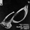 Portada Camo&Krooked & Tiga & Zyntherius - Sunglasses At Night Camo&Krooked & Tiga & Zyntherius - Sunglasses At Night