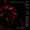 封面 Lenny Kravitz - Let It Ride (HoneyLuv Remix) Lenny Kravitz - Let It Ride (HoneyLuv Remix)