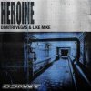 Мұқаба Dimitri Vegas & Like Mike - Heroine Dimitri Vegas & Like Mike - Heroine