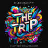 Мұқаба Billx & Maddy V - The Trip Billx & Maddy V - The Trip