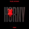 Мұқаба Felguk & Watzgood - Horny (Extended Mix) Felguk & Watzgood - Horny (Extended Mix)