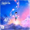 Мұқаба Sabai - I Need Ya Sabai - I Need Ya