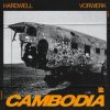 Мұқаба Hardwell feat. Vorwerk - Cambodia Hardwell feat. Vorwerk - Cambodia