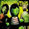 Мұқаба DJ CEREJASS & Sayfalse - BAD PARENTING FUNK (Slowed) DJ CEREJASS & Sayfalse - BAD PARENTING FUNK (Slowed)