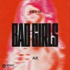 封面 Juicy M & AVE - Bad Girls Juicy M & AVE - Bad Girls