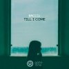 封面 Baccij - Till I Come Baccij - Till I Come