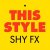 Мұқаба Shy FX - This style