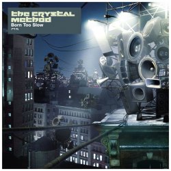 Мұқаба The Crystal Method - High Roller
