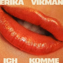Мұқаба Erika Vikman - ICH KOMME