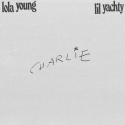 Мұқаба Lola Young feat. Lil Yachty - Charlie