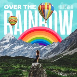 Мұқаба Dj Dark & Mentol - Over the Rainbow
