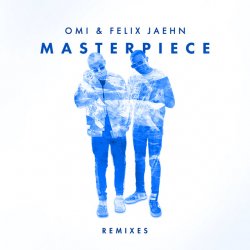 Мұқаба OMI & Felix Jaehn - Masterpiece (Jack Wins Remix)