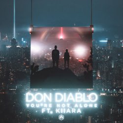 Мұқаба Don Diablo feat. Kiiara - You're Not Alone