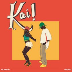 Мұқаба Olamide & Wizkid - Kai!