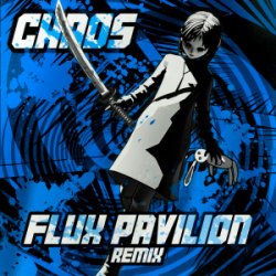 Мұқаба MUST DIE! - CHAOS (Flux Pavilion Remix)
