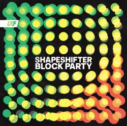 Мұқаба Shapeshifter - Block Party