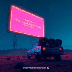 Мұқаба Sommer Ray - LaLaLa (Everybody’s Up) [HEDEGAARD Edit]
