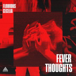 Мұқаба Flowidus & Cecelia - Fever Thoughts