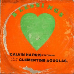 Мұқаба Calvin Harris & Clementine Douglas - Blessings
