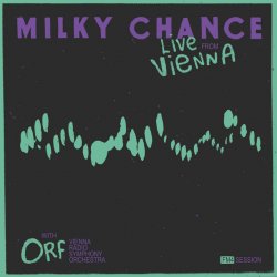 Мұқаба Milky Chance - Loveland (Live From Vienna)