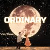 Мұқаба Alex Warren - Ordinary Alex Warren - Ordinary