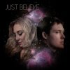 Мұқаба TyDi & JES - Just Believe TyDi & JES - Just Believe