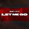 Мұқаба StrajGer & Crite - LET ME GO StrajGer & Crite - LET ME GO