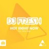 Мұқаба DJ Fresh Ft. Rita Ora - Hot Right Now (Redroche Remix) DJ Fresh Ft. Rita Ora - Hot Right Now (Redroche Remix)