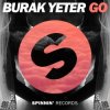 Portada Burak Yeter - Go (Original Mix) Burak Yeter - Go (Original Mix)
